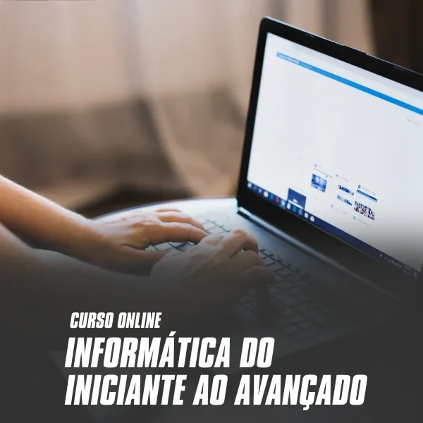 INFORMÁTICA DO INICIANTE AO AVANÇADO